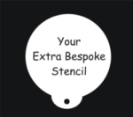 Click here if you want more bespoke stencils