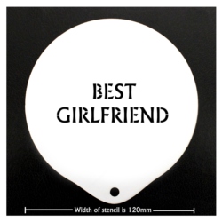 Best Girlfriend Stencil